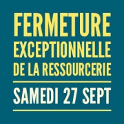 fermeture samedi 27 sept