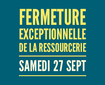 fermeture samedi 27 sept