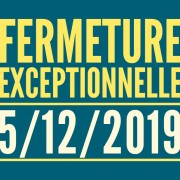 fermeture_exceptionnelle_greve_actu_site