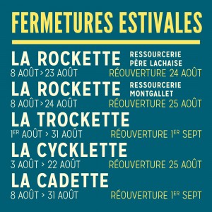 FERMETUREs ESTIVALES
